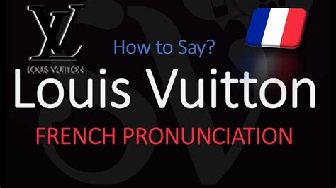 louis vuitton in english|louis vuitton french pronunciation.